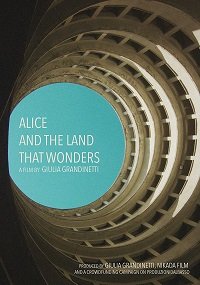     / Alice and the Land That Wonders