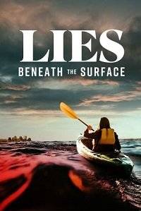    / Deadly Suspicion / Lies Beneath the Surface