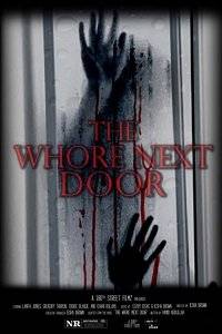 Чудовище по соседству / The Whore Next Door Чудовище по соседству / The Whore Next Door