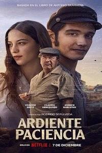 Жгучее терпение / Ardiente Paciencia / Burning Patience Жгучее терпение / Ardiente Paciencia / Burning Patience