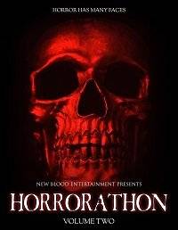 Хоррор-марафон: том второй / Horrorathon Volume 2 Хоррор-марафон: том второй / Horrorathon Volume 2