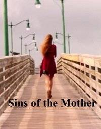 Грехи матери / Sins of the Mother Грехи матери / Sins of the Mother