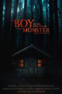 ������� � ������ � ��������, ������ �� ��������� / The Boy in the Tiny House and the Monster Who Lived Next Door