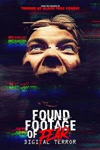 Найденная плёнка ужасов: Цифровой террор / Found Footage of Fear: Digital Terror Найденная плёнка ужасов: Цифровой террор / Found Footage of Fear: Digital Terror