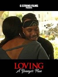 Влюбиться в молодого / Loving A Younger Man Влюбиться в молодого / Loving A Younger Man