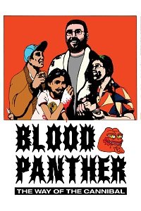  :   / Blood Panther: The Way of the Cannibal