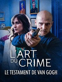   -    / L'art du crime - Le testament de Van Gogh