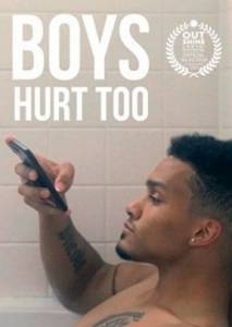    / Boys Hurt Too