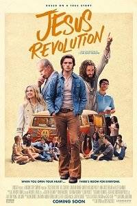 Революция Иисуса / Jesus Revolution Революция Иисуса / Jesus Revolution