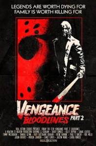 Пятница 13-е - Месть 2: Узы крови / Friday the 13th Vengeance 2: Bloodlines Пятница 13-е - Месть 2: Узы крови / Friday the 13th Vengeance 2: Bloodlines