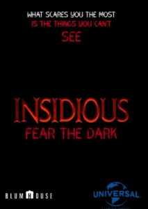  5 / Insidious: Fear The Dark