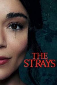 Бродяги / The Strays Бродяги / The Strays