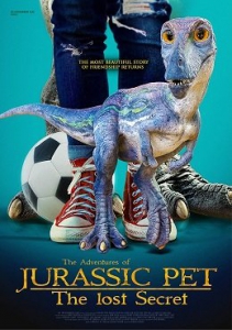    2:   / The Adventures of Jurassic Pet: The Lost Secret / The Adventures of Jurassic Pet 2