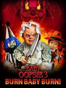 Малышка Упси 3: Гори, детка, гори / Baby Oopsie 3: Burn Baby Burn Малышка Упси 3: Гори, детка, гори / Baby Oopsie 3: Burn Baby Burn