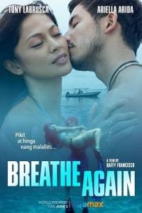 Вдохни еще / Breathe Again Вдохни еще / Breathe Again
