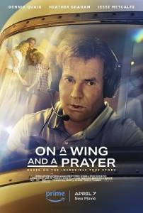 На одном крыле / On a Wing and a Prayer На одном крыле / On a Wing and a Prayer
