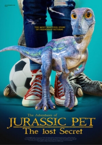   .   / The Adventures Of Jurassic Pet: The Lost Secret