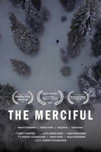 Милосердные / The Merciful Милосердные / The Merciful