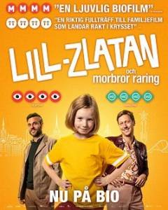 Мини-Златан и любимый дядюшка / Lill-Zlatan och morbror Raring Мини-Златан и любимый дядюшка / Lill-Zlatan och morbror Raring
