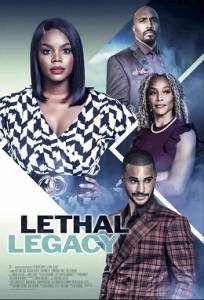 Смертельное наследство / Lethal Legacy Смертельное наследство / Lethal Legacy