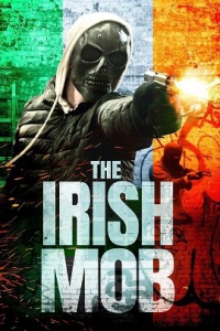   / The Irish Mob