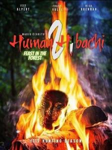 ������������ ������ 2 / Human Hibachi 2: Feast in the Forest