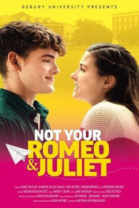      / Not Your Romeo & Juliet