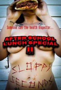      2:  / After School Lunch Special 2: Sloppy Seconds