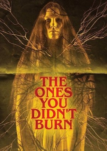  / The Ones You Didn't Burn