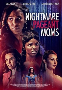   / Nightmare Pageant Moms
