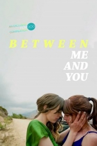   / Between Me and You