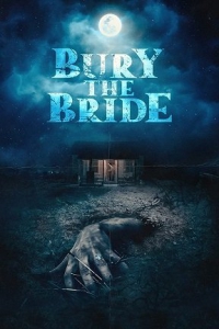   / Bury the Bride