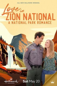      / Love in Zion National: A National Park Romance