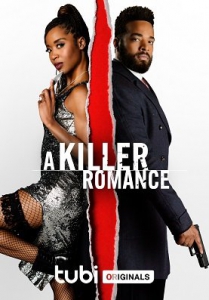   / A Killer Romance / To Have and to Kill