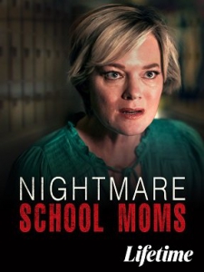   / Nightmare School Moms