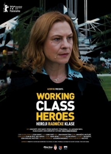    / Heroji radnicke klase / Working Class Heroes