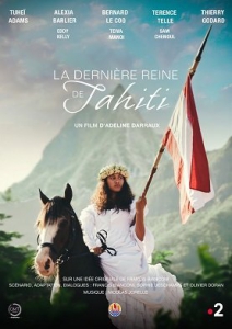    / La derniere Reine de Tahiti