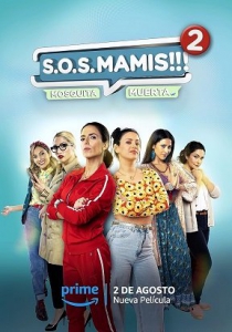     2 / S.O.S Mamis 2: Mosquita Muerta / S.O.S Mamis 2: New Mom On The Block
