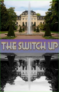  / The Switch Up