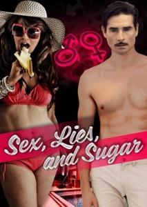 ,    / Sex, Lies, and Sugar