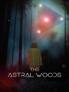   / The Astral Woods