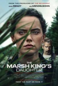 Дочь болотного царя / The Marsh King’s Daughter Дочь болотного царя / The Marsh King’s Daughter