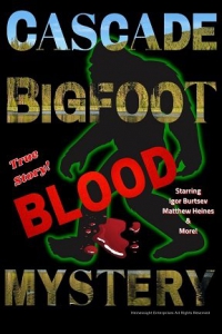 :      / Cascade Bigfoot Blood Mystery