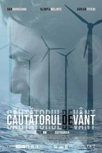 Искатель ветра / Cautatorul de Vant / The Windseeker Искатель ветра / Cautatorul de Vant / The Windseeker