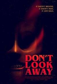 Не смотри туда / Don't Look Away Не смотри туда / Don't Look Away