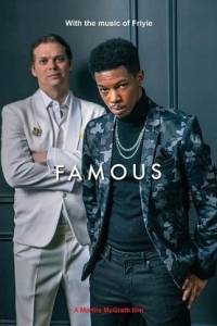Знаменитость / Famous / Die with Me Знаменитость / Famous / Die with Me