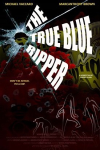    / The True Blue Ripper