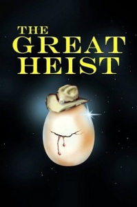   / The Great Heist