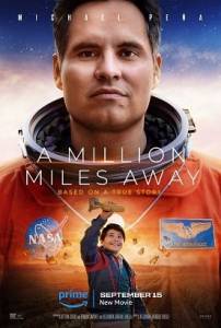 Миллион миль от Земли / A Million Miles Away Миллион миль от Земли / A Million Miles Away