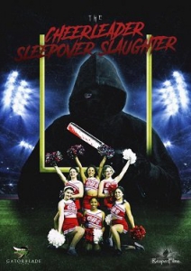     / The Cheerleader Sleepover Slaughter